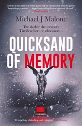Malone |  Quicksand of Memory: The twisty, chilling psychological thriller that everyone's talking about... | eBook | Sack Fachmedien