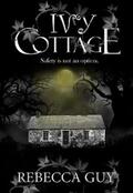 Guy |  Ivy Cottage  - A Spine-Tingling Ghost Thriller | eBook | Sack Fachmedien