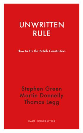 Green / Legg / Donnelly | Unwritten Rule | Buch | 978-1-913368-30-2 | sack.de