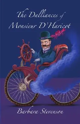 Stevenson |  The Dalliances of Monsieur D'Haricot | eBook | Sack Fachmedien