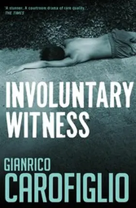 Carofiglio |  Involuntary Witness | eBook | Sack Fachmedien