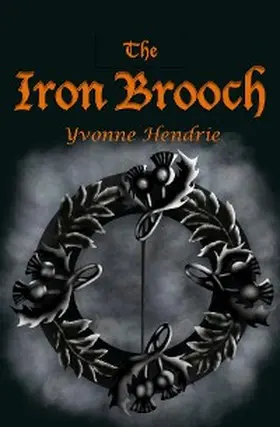 Hendrie |  Iron Brooch | eBook | Sack Fachmedien