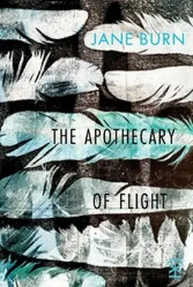 Burn |  The Apothecary of Flight | eBook | Sack Fachmedien