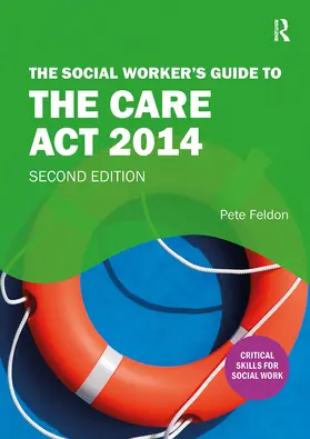 Feldon |  The Social Worker's Guide to the Care Act 2014 | Buch |  Sack Fachmedien