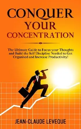 Leveque |  Conquer your Concentration | eBook | Sack Fachmedien