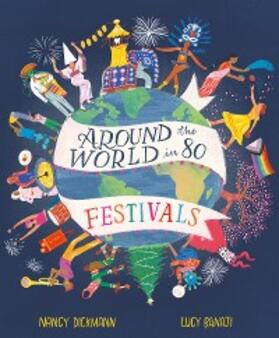 Dickmann |  Around the World in 80 Festivals | eBook | Sack Fachmedien