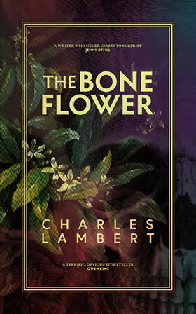 Lambert |  The Bone Flower | Buch |  Sack Fachmedien
