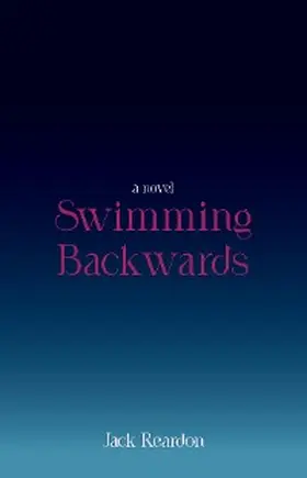 Reardon |  Swimming Backwards | eBook | Sack Fachmedien