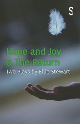 Stewart |  Hope and Joy & The Return | eBook | Sack Fachmedien