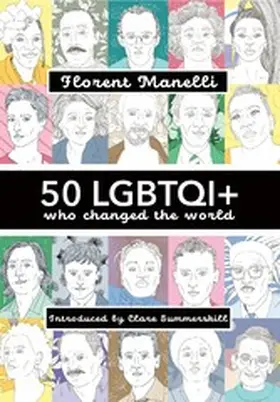Manelli / Summerskill |  50 LGBTQI+ who changed the world | eBook | Sack Fachmedien