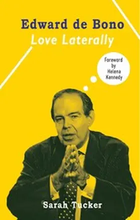 Tucker |  Edward de Bono: Love Laterally | eBook | Sack Fachmedien