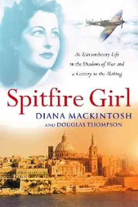 Mackintosh / Thompson |  Spitfire Girl | eBook | Sack Fachmedien