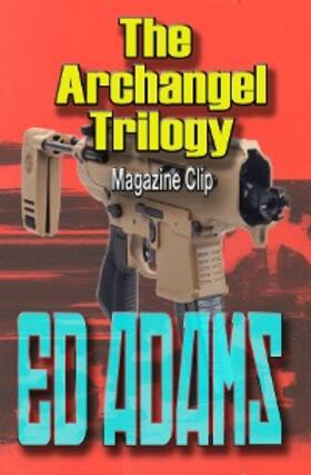Adams |  The Archangel Trilogy | eBook | Sack Fachmedien