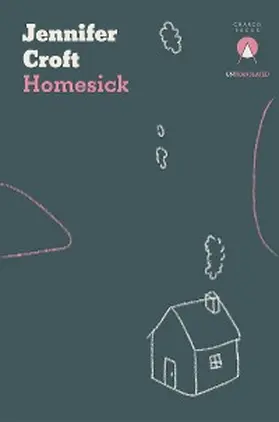 Croft |  Homesick | eBook | Sack Fachmedien