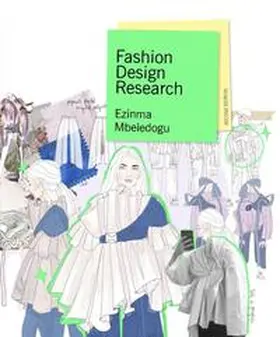 Mbeledogu | Fashion Design Research Second Edition | Buch | 978-1-913947-66-8 | www.sack.de
