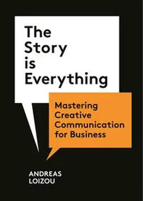 Loizou |  The Story is Everything | Buch |  Sack Fachmedien