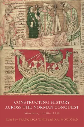 Tinti / Woodman | Constructing History Across the Norman Conquest | Buch | 978-1-914049-04-0 | sack.de