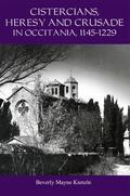 Kienzle |  Cistercians, Heresy and Crusade in Occitania, 1145-1229 | Buch |  Sack Fachmedien