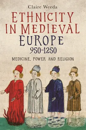 Weeda | Ethnicity in Medieval Europe, 950-1250 | Buch | 978-1-914049-18-7 | sack.de