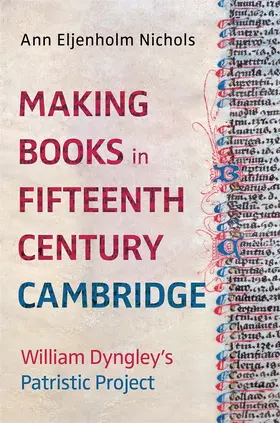 Nichols |  Making Books in Fifteenth-Century Cambridge | Buch |  Sack Fachmedien