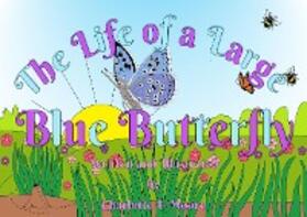 Moore |  The Life of a Large Blue Butterfly | eBook | Sack Fachmedien