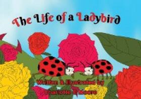 Moore |  The Life of A Ladybird | eBook | Sack Fachmedien