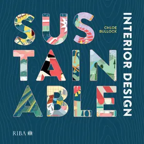 Bullock |  Sustainable Interior Design | Buch |  Sack Fachmedien