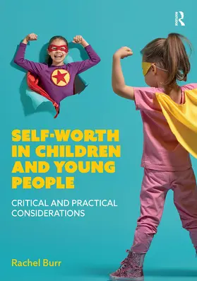 Burr |  Self-worth in children and young people | Buch |  Sack Fachmedien