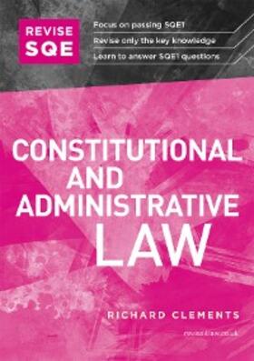Clements |  Revise SQE Constitutional and Administrative Law | eBook | Sack Fachmedien