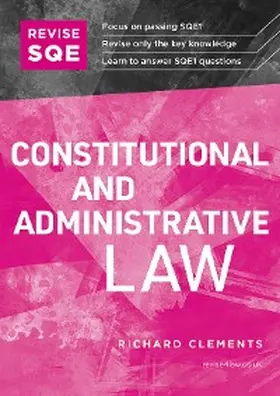 Clements |  Revise SQE Constitutional and Administrative Law | eBook | Sack Fachmedien
