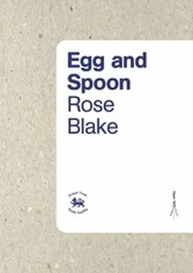 Blake |  Egg and Spoon | eBook | Sack Fachmedien