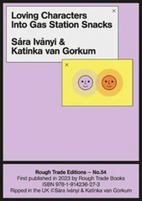 Iványi / Gorkum |  Loving Characters Into Gas Station Snacks | eBook | Sack Fachmedien