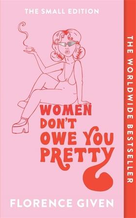 Given |  Women Don't Owe You Pretty | Buch |  Sack Fachmedien