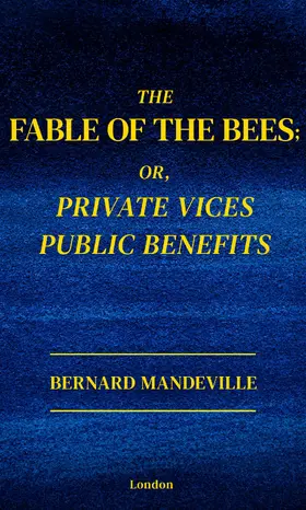 Mandeville |  The Fable of The Bees | eBook | Sack Fachmedien