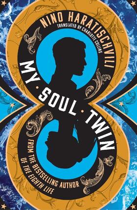 Haratischvili |  My Soul Twin | Buch |  Sack Fachmedien