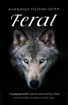 Filteau-Chiba |  Feral | eBook | Sack Fachmedien