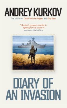Kurkov |  Diary of an Invasion | eBook | Sack Fachmedien