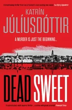 Júlíusdóttir |  Dead Sweet | eBook | Sack Fachmedien