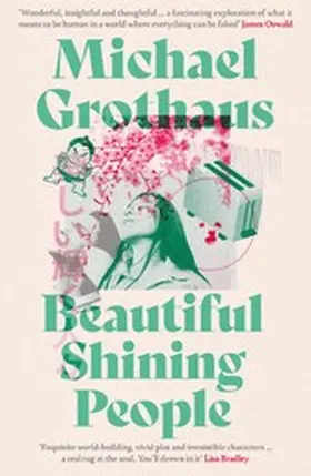Grothaus |  Beautiful Shining People: The extraordinary, EPIC speculative masterpiece... | eBook | Sack Fachmedien