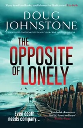 Johnstone |  The Opposite of Lonely | eBook | Sack Fachmedien