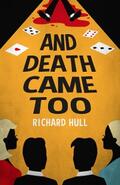 Hull |  And Death Came Too | eBook | Sack Fachmedien