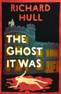 Hull |  The Ghost It Was | eBook | Sack Fachmedien