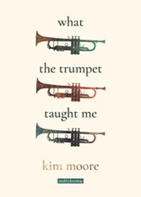 Moore |  What the Trumpet Taught Me | eBook | Sack Fachmedien