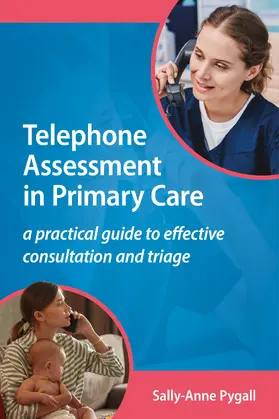Pygall |  Telephone Assessment in Primary Care | Buch |  Sack Fachmedien