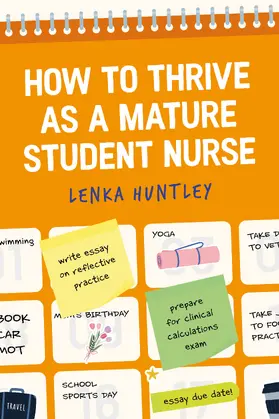 Huntley |  How to Thrive as a Mature Student Nurse | Buch |  Sack Fachmedien