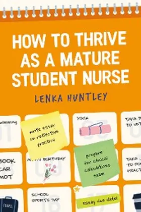 Huntley | How to Thrive as a Mature Student Nurse | E-Book | www.sack.de