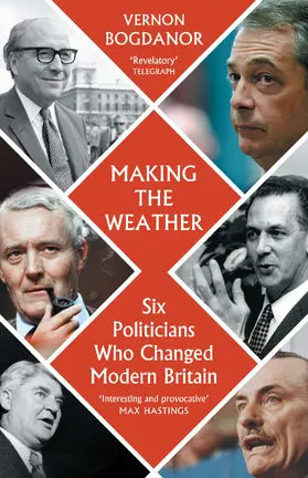 Bogdanor |  Making the Weather | Buch |  Sack Fachmedien