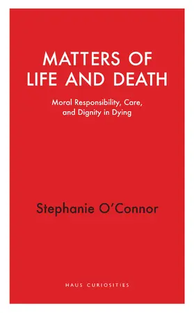 O'Connor |  Matters of Life and Death | Buch |  Sack Fachmedien