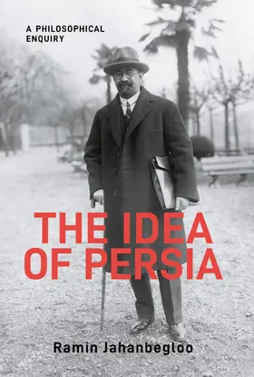  The Idea of Persia | Buch |  Sack Fachmedien