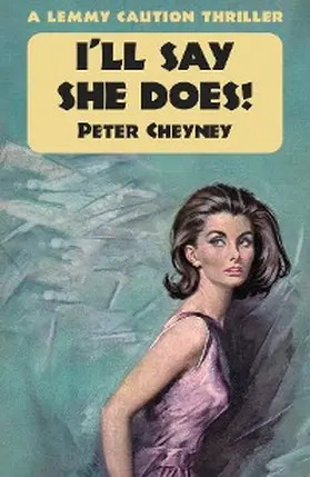 Cheyney |  I'll Say She Does | eBook | Sack Fachmedien